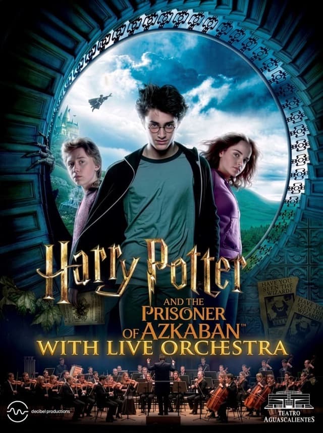 HARRY POTTER AND THE PRISONER OF AZKABAN WITH LIVE ORCHESTA AGUASCALIENTES