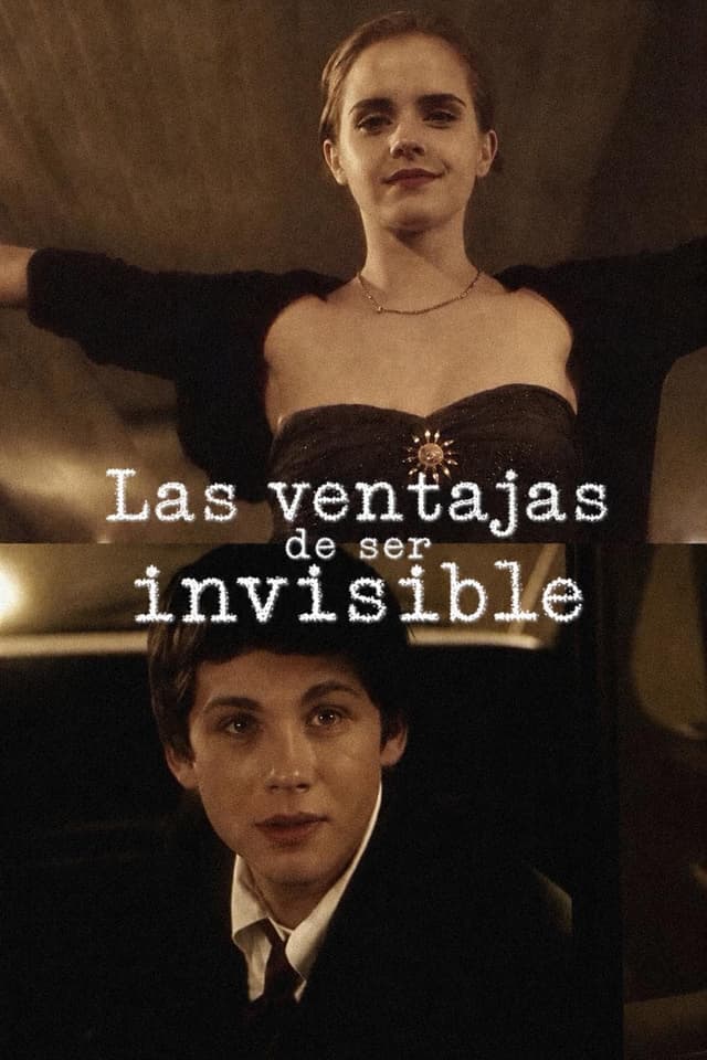 LAS VENTAJAS DE SER INVISIBLE