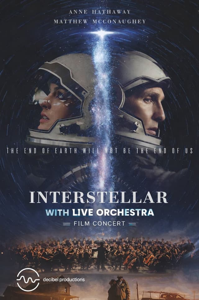 INTERSTELLAR WITH LIVE ORCHESTRA.