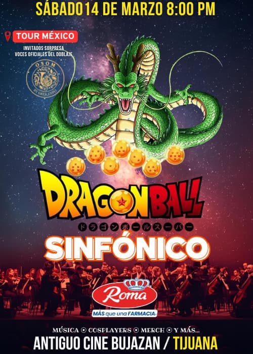 DRAGON BALL SINFONICO TIJUANA