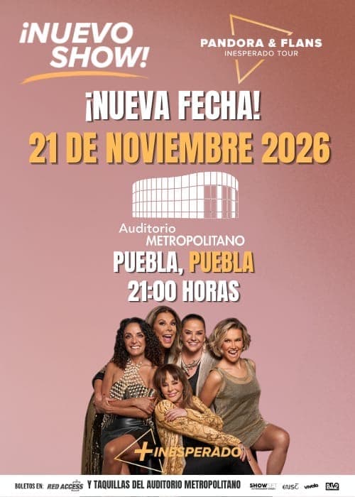 INESPERADO TOUR - PANDORA & FLANS EN PUEBLA